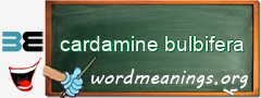 WordMeaning blackboard for cardamine bulbifera